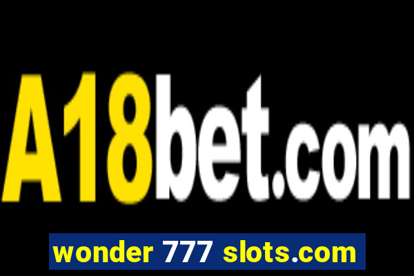 wonder 777 slots.com